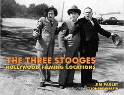 Pauley book on Stooges filming locations